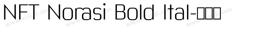 NFT Norasi Bold Ital字体转换 NFT Norasi Bold Ital字体转换
